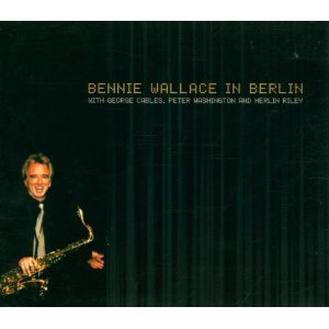 BENNIE WALLACE / ベニー・ウォレス / In Berlin