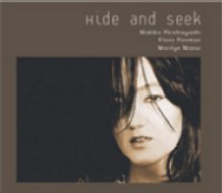 MAKIKO HIRABAYASHI / 平林牧子 / HIDE AND SEEK