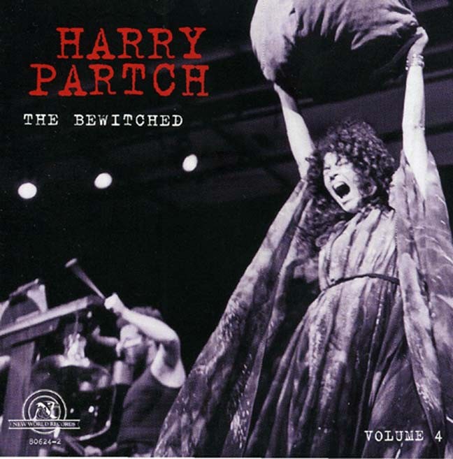 HARRY PARTCH / ハリー・パーチ / THE HARRY PARTCH COLLECTION, VOLUME 4 - THE BEWITCHED