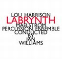 LOU HARRISON / ルー・ハリソン / LABRYNTH