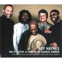 ROY HAYNES / ロイ・ヘインズ / BIRDS OF FEATHER : A TRIBUTE TO CHARLIE PARKER