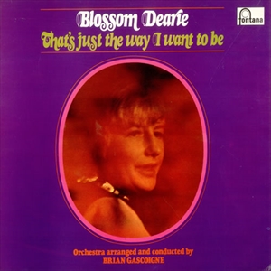 BLOSSOM DEARIE / ブロッサム・ディアリー / THAT'S JUST THE WAY I WANT TO BE / ザッツ・ジャスト・ザ・ウェイ・アイ・ウォント・トゥ・ビー