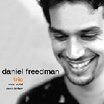 DANIEL FREEDMAN / ダニエル・フリードマン / DANIEL FREEDMAN TRIO