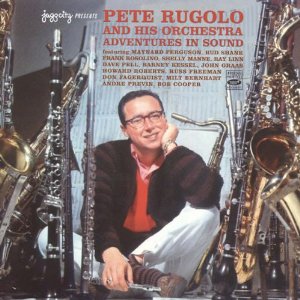 PETE RUGOLO / ピート・ルゴロ / Adventures In Sound(2CD)