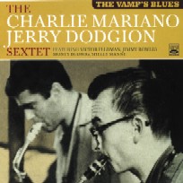 CHARLIE MARIANO/JERRY DODGION / THE VAMP'S BLUES