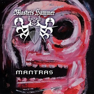 MASTER'S HAMMER / MANTRAS
