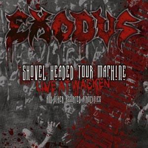 EXODUS / エクソダス / SHOVEL HEADED TOUR MACHINE-LIVE AT WACKEN<2DVD+CD / DIGIBOOK>