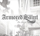 ARMORED SAINT / アーマード・セイント / LA RAZA  
