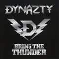 DYNAZTY (METAL) / ダイナスティ (METAL) / BRING THE THUNDER