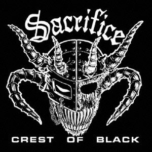 SACRIFICE(JAPAN) / サクリファイス / CREST OF BLACK  / クレスト・オブ・ブラック