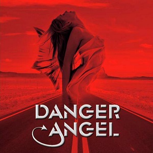 DANGER ANGEL / DANGER ANGEL