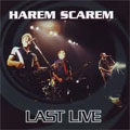 HAREM SCAREM / ハーレム・スキャーレム / LAST LIVE