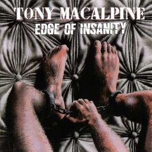 TONY MACALPINE / トニー・マカパイン / EDGE OF INSANITY / エッジ・オブ・インサニティ<SHRAPNEL SHRED GUITAR LEGEND PAPER SLEEVE COLLECTION 2010> 