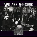 ZODIAC MINDWARP AND THE LOVE REACTION / WE ARE VOLSUNG