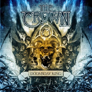 THE CROWN / ザ・クラウン / DOOMSDAY KING<DIGI / 2CD>