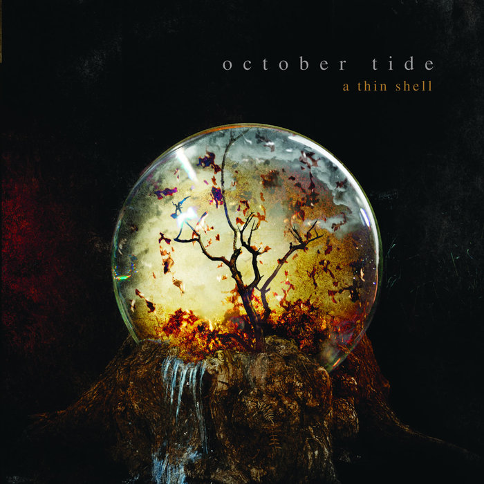 OCTOBER TIDE / A THIN SHELL