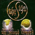 THE SIGN / サイン / THE SECOND COMING
