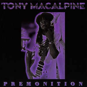 TONY MACALPINE / トニー・マカパイン / プリモニション <SHRAPNEL SHRED GUITAR LEGEND PAPER SLEEVE COLLECTION II>