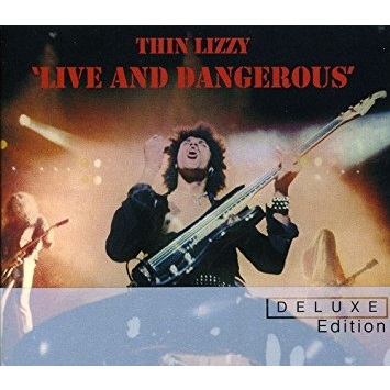 THIN LIZZY / シン・リジィ / LIVE AND DANGEROUS -DELUXE EDITION-