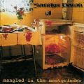 SANITYS DAWN / MANGLED IN THE MEATGRINDER