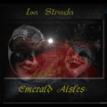 EMERALD AISLES / エメラルド・アイルス / LA STRADA / ラ・ストラーダ