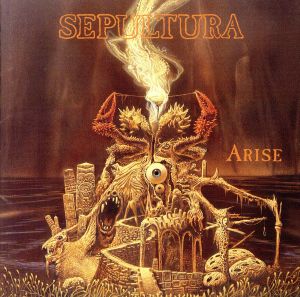 SEPULTURA / セパルトゥラ / ARISE / アライズ