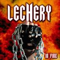 LECHERY / レチェリー / IN FIRE