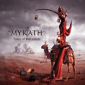 MYRATH / ミラス / TALES OF THE SANDS / テイルズ・オブ・ザ・サンズ