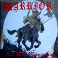 WARRIOR (NWOBHM from Chesterfield) / LET BATTLE COMMENCE