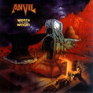 ANVIL / アンヴィル / WORTH THE WEIGHT