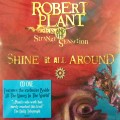 ROBERT PLANT AND THE STRANGE SENSATION / ロバート・プラント&ザ・ストレンジ・センセーション / SHINE OT ALL AROUND(CD ONE)