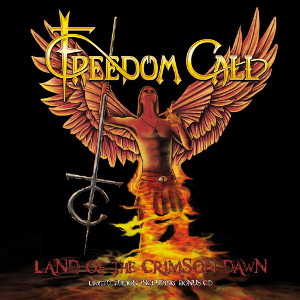 FREEDOM CALL / フリーダム・コール / LAND OF THE CRIMSON DAWN - LIMITED EDITION INCLUDING BONUS CD<2CD>