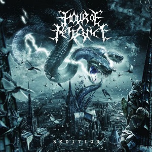 HOUR OF PENANCE / SEDITION