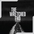 WRETCHED END / レッチド・エンド / INROADS