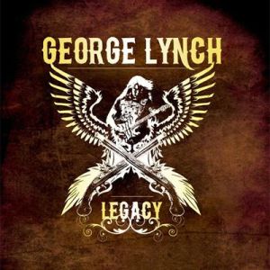GEORGE LYNCH / ジョージ・リンチ / LEGACY