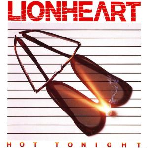 LIONHEART / ライオンハート / HOT TONIGHT