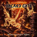 SACRED GATE / WHEN ETERNITY ENDS