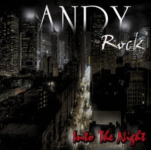ANDY ROCK / INTO THE NIGHT