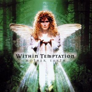 WITHIN TEMPTATION / ウィズイン・テンプテーション / MOTHER EARTH