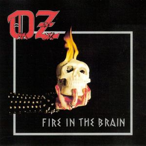 OZ(METAL) / FIRE IN THE BRAIN  / ファイアー・イン・ザ・ブレイン<LP>