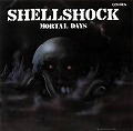 SHELLSHOCK / シェルショック / モータル・デイズ<LP>