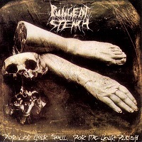 PUNGENT STENCH / パンジェント・ステンチ / FOR GOD YOUR SOUL...FOR ME YOUR FLESH<LP>