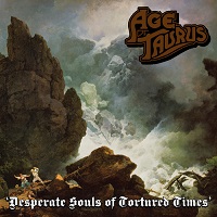 AGE OF TAURUS / DESPERATE SOULS OF TORTURED TIMES<LP>
