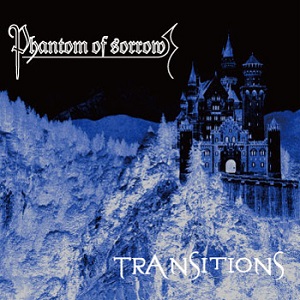 PHANTOM OF SORROW / ファントム・オブ・ソロウ / TRANSITION / トランジション<CD-R>