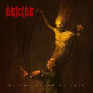 DEICIDE / ディーサイド / IN THE MINDS OF EVIL