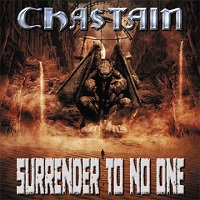 CHASTAIN / チャステイン / SURRENDER TO NO ONE