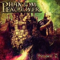 PHANTOM EXCALIVER / ファントム・エクスカリバー / プロジェクト・エックス