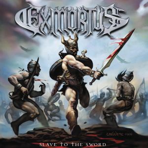 EXMORTUS / エクスモータス / SLAVE TO THE SWORD