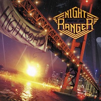 NIGHT RANGER / ナイト・レンジャー / ハイ・ロード<初回限定盤 / SHM-CD+DVD>     