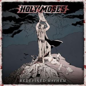 HOLY MOSES (from Germany) / ホーリー・モーゼス / REDEFINED MAYHEM